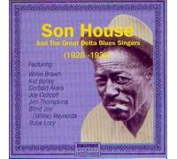 Son House And The Great Delda Blues Singers 1928 - 1930 : Complete Recorded Works