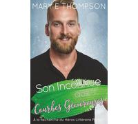 Son Inconnue aux Courbes Généreuses: UNE ROMANCE DE PETITE VILLE AVEC UNE HÉROÏNE AUX COURBES VOLUPTUEUSES