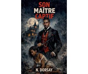 Son maître captif
