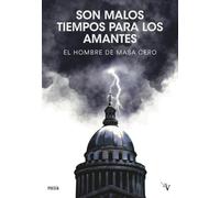 Son malos tiempos para los amantes