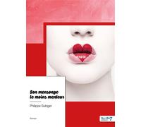 Son mensonge le moins menteur - Philippe Subiger - Nombre 7 - relié - Récit