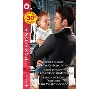 Son Mystérieux Amant - Une Révélation Inattendue - Trop Près D'un Westmoreland