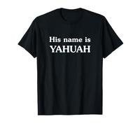 Son nom est Yahuah T-Shirt