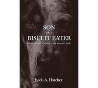 Son of a Biscuit Eater: Stories of Faith & Family in the American South
