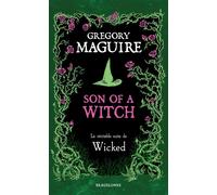 Son of a Witch: la Véritable Suite de Wicked
