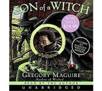 Son of a Witch, The Wicked Years Gregory Maguire (Auteur)