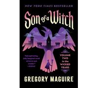 Son of a Witch: Volume Two in the Wicked Years