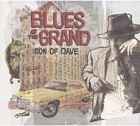 Son of Dave - Blues at The Grand [Import]