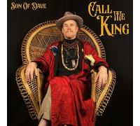 Son Of Dave - Call Me King [Import]