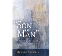 Son of Man by Richard Bauckham Richard Bauckham (Auteur)