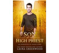 Son of the High Priest: An Apprentice of Anubis Story