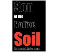Son Of The Native Soil