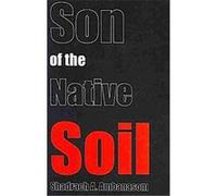 Son of the Native Soil Shadrach Ambanasom (Auteur)