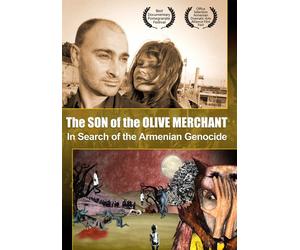 Son of the Olive Merchant: In Search of the Armenian Genocide