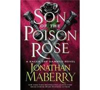 Son of the Poison Rose by Jonathan Maberry Jonathan Maberry (Auteur)