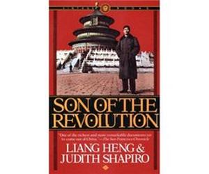 Son of the Revolution Heng Liang, Judith Shapiro, Liang Heng (Auteur)
