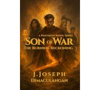 Son of War: The Burning Reckoning