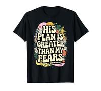 Son Plan est Plus Grand Que Mes peurs Jérémie 29:11 Christian T-Shirt