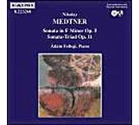 MEDTNER - Medtner: Piano Sonata in F minor, Op. 5 / Sonata-Triad, Op. 11