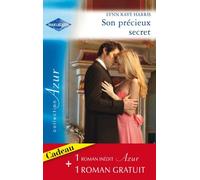 Son précieux secret, Un amour inoubliable