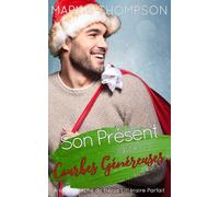 Son Présent aux Courbes Généreuses: UNE ROMANCE DE PETITE VILLE AVEC UNE HÉROÏNE AUX COURBES VOLUPTUEUSES