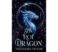 Son roi dragon: Duologie du Roi Dragon, Livre 2