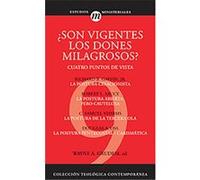 Son vigentes los dones milagrosos?