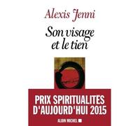 Alexis Jenni – Son visage et le tien – Essai – Broché