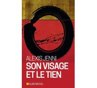 Son visage et le tien - Alexis Jenni - Albin Michel - Poche - Essai