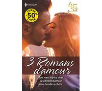 Son voeu le plus cher - Le contrat d'amour - Une famille à chérir