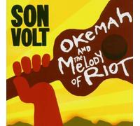 Son Volt – Okemah and the Melody of Riot