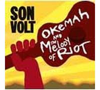 Son Volt - Okemah & Melody of Riot