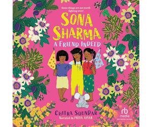 Sona Sharma, a Friend Indeed (Sona Sharma)