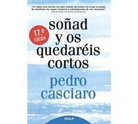 Soñad Y Os Quedareis Cortos - [Livre en VO] Casciaro, Pedro (Auteur)
