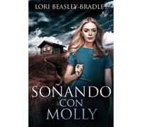 Soñando Con Molly