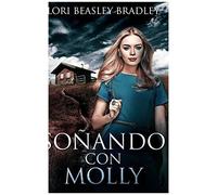 Soñando Con Molly
