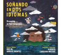 Soñando en dos idiomas/Dreaming in Two Languages