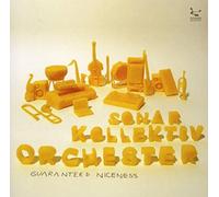 Sonar Kollektiv Orch - Guaranteed Niceness