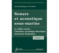 Yvon Mori – Sonars et acoustique sous-marine, Vol. 1 – Broché