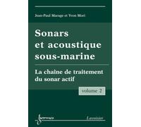 Sonars et acoustique sous-marine – Volume 2: La chaîne de traitement du sonar actif – Hermès Paris