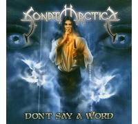 Sonata Arctica - Don't Say a Word [Import]
