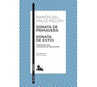 Sonata de Primavera / Sonata de Estío: Memorias del Marqués de Bradomín