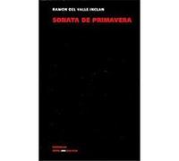 Sonata de primavera/ Springtime Sonata Ramon Del Valle-Inclan (Auteur)