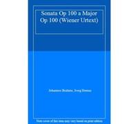Sonata Op 100 a Major Op 100 (Wiener Urtext) - [Livre en VO] Johannes Brahms, Joerg Demus (Auteur)