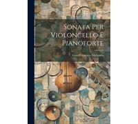 Sonata Per Violoncello E Pianoforte