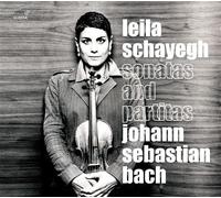 Leila Schayegh - Sonatas and Partitas, Bwv 1001-1006