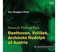 Marie Radauer-Plank - Beethoven, Voříšek, Archduke Rudolph of Austria-Sonatas for Violin and Piano