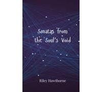 Sonatas From The Soul's Void