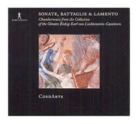 Sonate, Battaglie & Lamento : Musique De Chambre De La Collection De L'eveque D'olomouc Karl Von Liechtenstein-Castelcorn