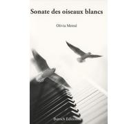 Sonate Des Oiseaux Blancs